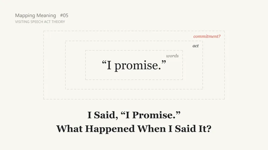 I Said, "I Promise." What Happened When I Said It?